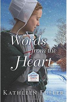 Words from the Heart (An Amish Letters Novel) 9780718082567