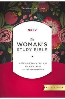 The NKJV, Woman's Study Bible, Hardcover, Full-Color: Receiving God's Truth for Balance, Hope, and Transformation 9780718086749