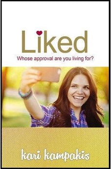Liked: Whose Approval Are You Living For? 9780718087234