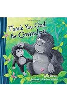 Thank You, God, for Grandpa 9780718089290