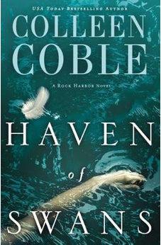 Haven of Swans: (previously published as Abomination) (Rock Harbor) 9780718092764