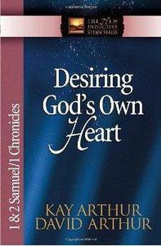 Desiring God's Own Heart: 1 And 2 Samuel And 1 Chronicles (The New Inductive Study Series) 9780736908078