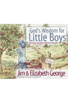 God's Wisdom for Little Boys: Character-Building Fun from Proverbs 9780736908245
