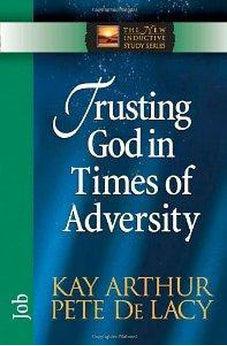Trusting God in Times of Adversity: Job (The New Inductive Study Series) 9780736912686