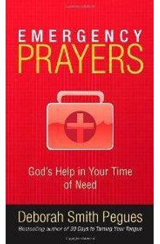 Emergency Prayers: God's Help in Your Time of Need