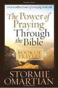 The Power of Praying® Through the Bible Book of Prayers 9780736925334