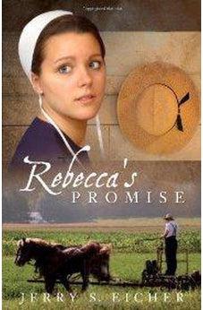 Rebecca's Promise (Adams County Trilogy Book 1) 9780736926355