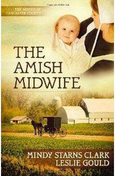 The Amish Midwife (The Women of Lancaster County Book 1) 9780736937986