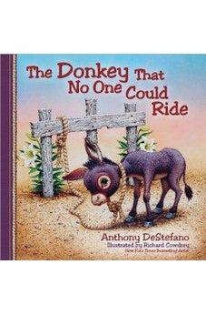 The Donkey That No One Could Ride 9780736948517