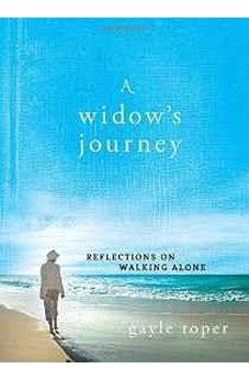 A Widow's Journey: Reflections on Walking Alone 9780736959582