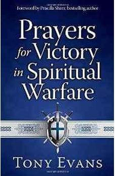 Prayers for Victory in Spiritual Warfare 9780736960588