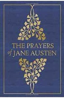 The Prayers of Jane Austen 9780736965187