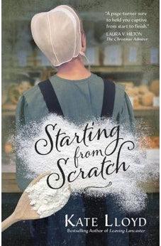 Starting from Scratch (Lancaster Discoveries Book 2) 9780736970235