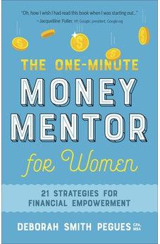 The One-Minute Money Mentor for Women: 21 Strategies for Financial Empowerment
