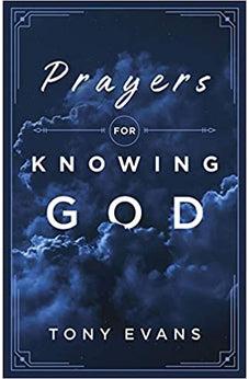 Prayers for Knowing God: Drawing Closer to Him