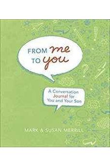 From Me to You (Son): A Conversation Journal for You and Your Son 9780736975704
