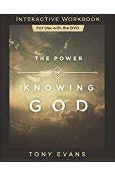 The Power of Knowing God Interactive Workbook 9780736976077