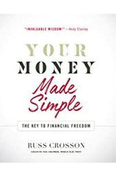 Your Money Made Simple: The Key to Financial Freedom 9780736976947