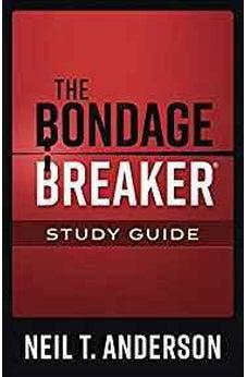 The Bondage Breaker Study Guide