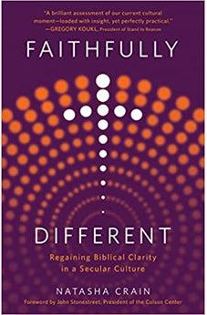 Faithfully Different: Regaining Biblical Clarity in a Secular Culture
