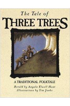 The Tale of Three Trees: A Traditional Folktale 9780745917436