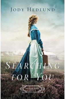 Searching for You (Orphan Train)