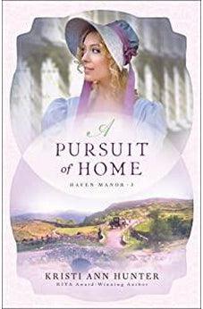 Pursuit of Home (Haven Manor Book 3)