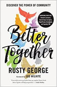 Better Together: Discover the Power of Community