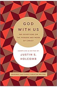 God with Us: 365 Devotions on the Person and Work of Christ