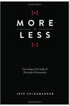 More or Less: Choosing a Lifestyle of Excessive Generosity 9780781408202