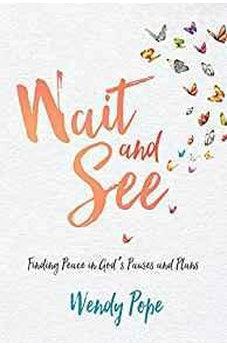 Wait And See 9780781413558