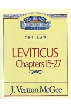 Leviticus, Chapters 15-27 (Thru the Bible) 9780785203292