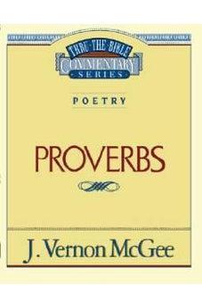Proverbs (Thru the Bible Commentary) vol.20 9780785204756
