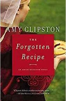 The Forgotten Recipe (An Amish Heirloom Novel) 9780785217206