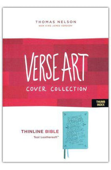 NKJV Thinline Bible, Verse Art Cover Collection, Leathersoft, Teal, Red Letter, Thumb Indexed, Comfort Print