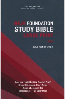NKJV Foundation Study Bible, Large Print, Hardcover, Red Letter, Comfort Print