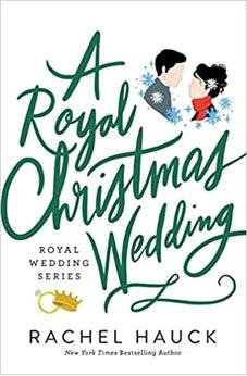 A Royal Christmas Wedding (Royal Wedding Series)