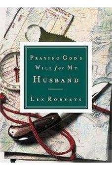 Praying God's Will for My Husband