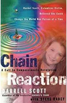 Chain Reaction A Call To Compassionate Revolution 9780785266808