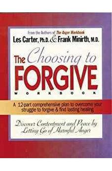 The Choosing to Forgive Workbook 9780785282556