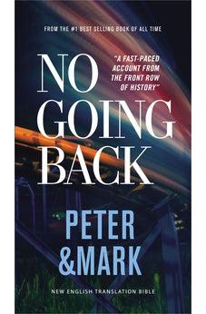 NET No Going Back Eternity Now New Testament Series, Vol. 2: Peter and Mark, Paperback, Comfort Print