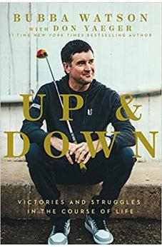 Up and Down: Victories and Struggles in the Course of Life
