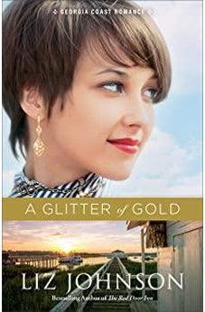 Glitter of Gold (Georgia Coast Romance Book 2)
