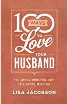 100 Ways to Love Your Husband