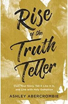 Rise of the Truth Teller