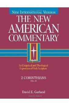 The New American Commentary Volume 29 - 2 Corinthians 9780805401295