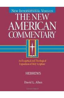 Hebrews (New American Commentary) 9780805401356