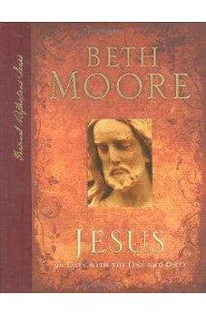 Jesus: 90 Days With the One and Only (Personal Reflections) 9780805446456