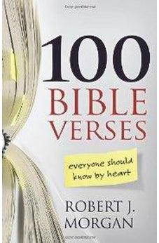100 Bible Verses Everyone Should Know by Heart 9780805446821