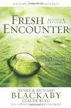Fresh Encounter: God's Plan for Your Spiritual Awakening 9780805447804